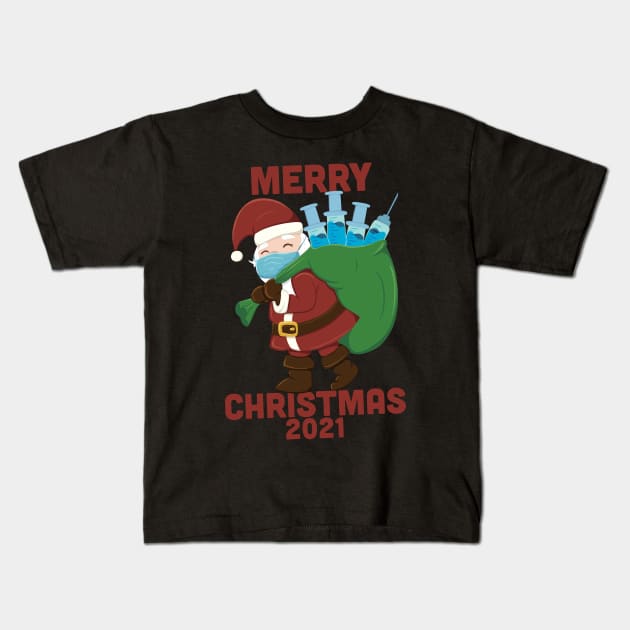 Vaccination Santa Merry Christmas 2021 Funny Kids T-Shirt by HHT